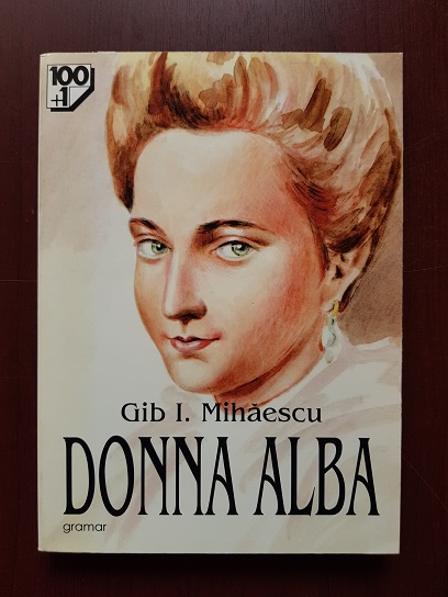 Gib. I. Mihaescu – Donna Alba