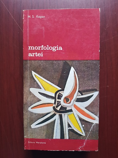 M. S. Kagan – Morfologia artei