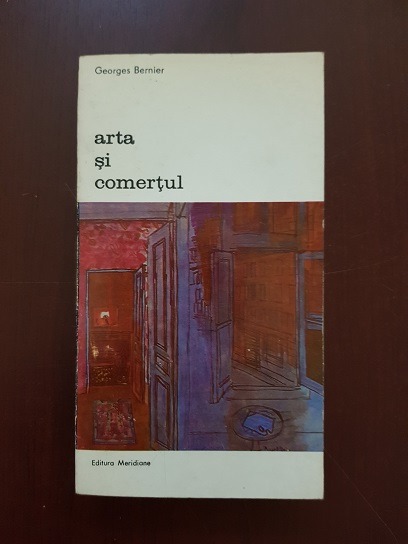 Georges Bernier – Arta si comertul