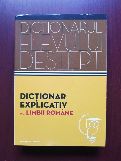 Elena Comsulea, Valentina Serban – Dictionar explicativ al limbii romane (2014)