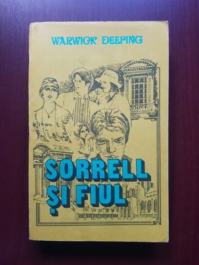 Warwick Deeping – Sorrell si Fiul