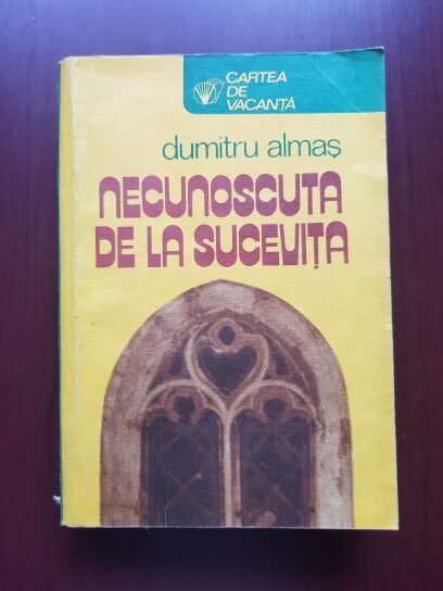 Dumitru Almas – Necunoscuta de la Sucevita