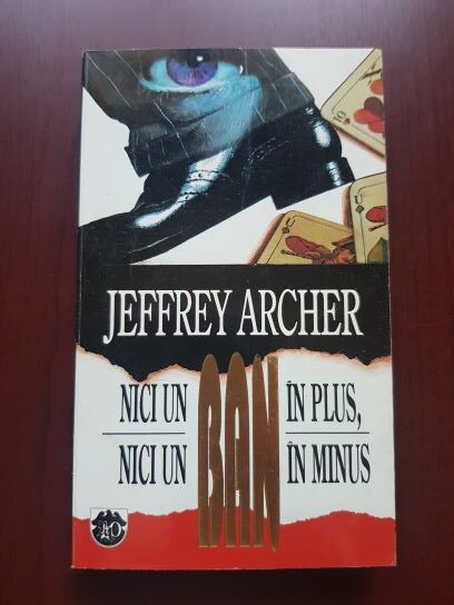 Jeffrey Archer – Nici un ban in plus, nici un ban in minus