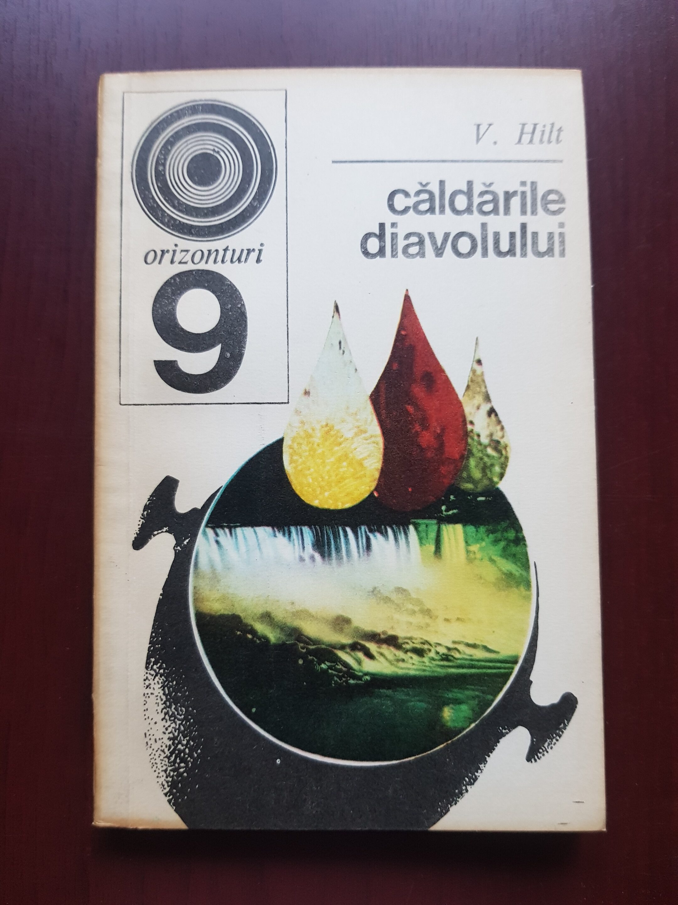 V. Hilt – Caldarile diavolului
