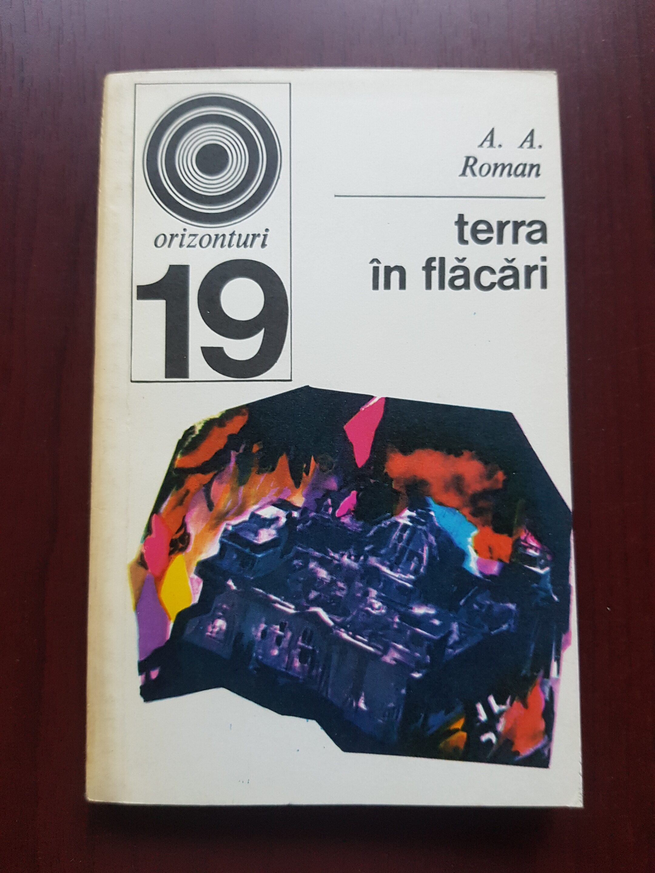 A. A. Roman – Terra in flacari. Al doilea razboi mondial