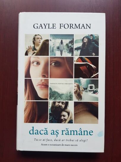 Gayle Forman – Daca as ramane