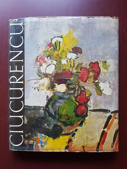 Alexandru Ciucurencu. Album Pictura (1965, editie bibliofila cu imagini detasabile, prefata de Dan Grigorescu)
