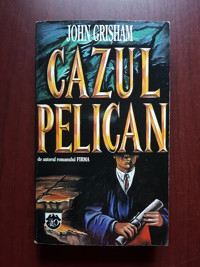 John Grisham – Cazul Pelican