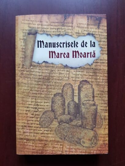 Manuscrisele de la Marea Moarta. Traducere din ebraica. (note si comentarii de Theodor H. Gaster)