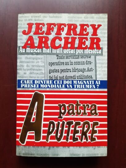 Jeffrey Archer – A patra putere