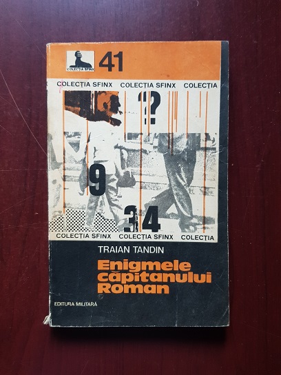 Traian Tandin – Enigmele capitanului Roman