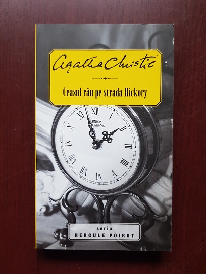 Agatha Christie – Ceasul rau pe strada Hickory