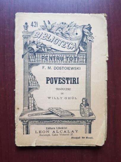 Fyodor Mikhailovich Dostoievsky - Povestiri (editie veche)