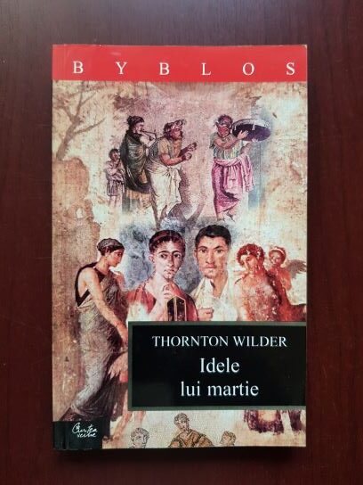 Thornton Wilder – Idele lui martie