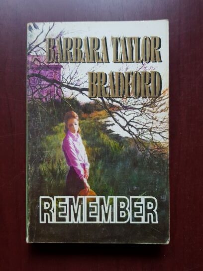 Barbara Taylor Bradford – Remember