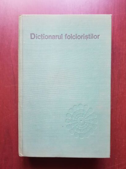 Iordan Datcu, S. C. Stroescu – Dictionarul folcloristilor. Folclorul literar romanesc