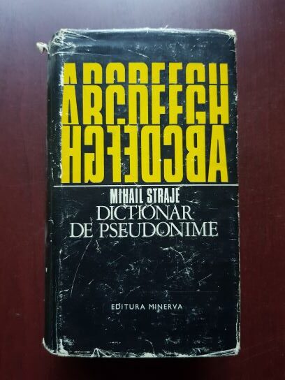 Mihail Straje – Dictionar de pseudonime