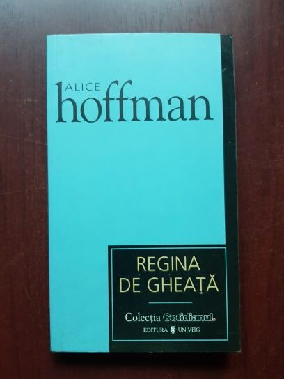 Alice Hoffman – Regina de gheata