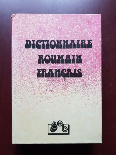 Dictionar Roman-Francez. Dictionnaire Roumain-Francais (1992)