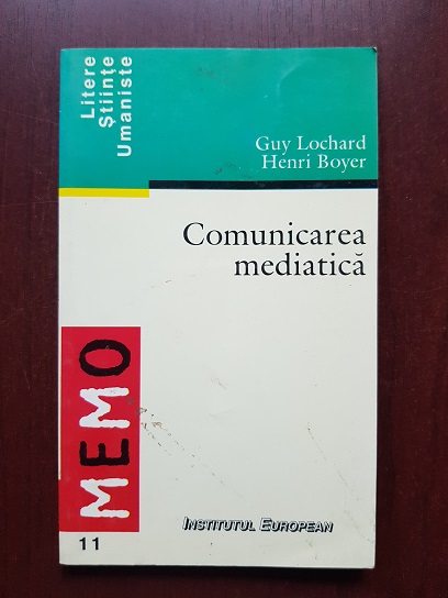 Guy Lochard – Comunicarea mediatica