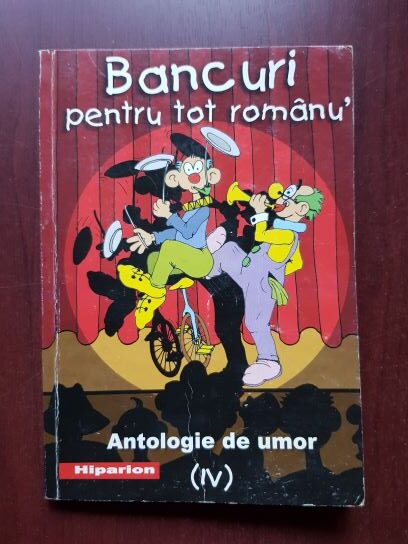 Bancuri pentru tot romanu’ volumul IV