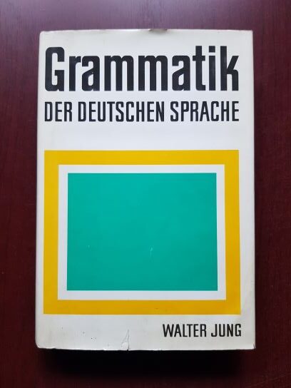 Walter Jung – Grammatik der deutschen Sprache