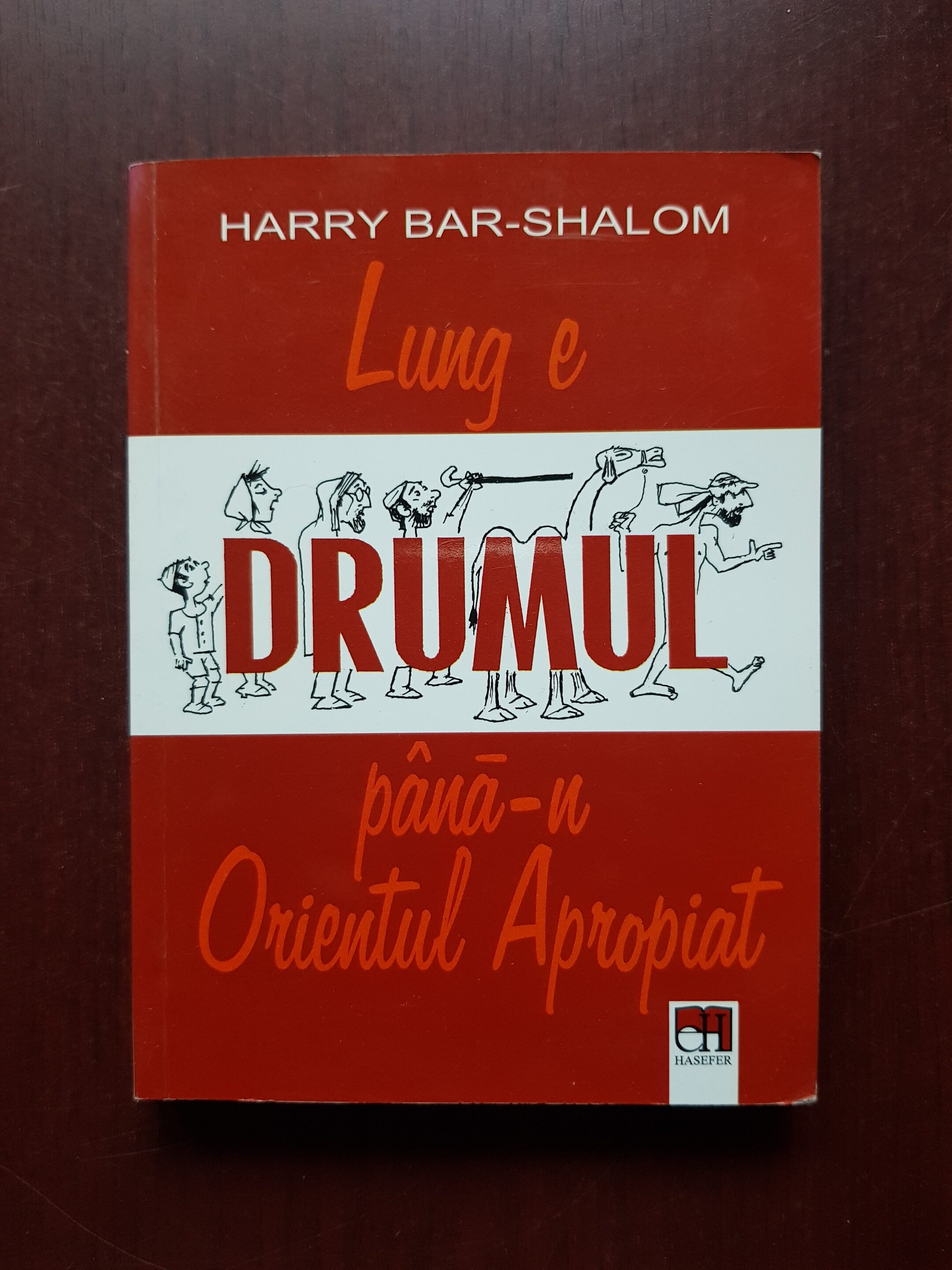 Harry Bar Shalom – Lung e drumul pana-n Orientul Apropiat