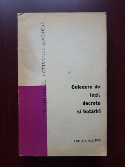 Culegere de legi, decrete si hotarari, volumul 8