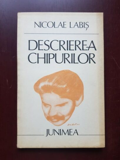 Nicolae Labis – Descrierea chipurilor