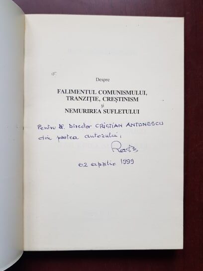 Radu Stan Carpianu - Falimentul comunismului, tranzitie, crestinism si nemurirea sufletului (1997, cu autograful si dedicatia autorului) - imagine 2