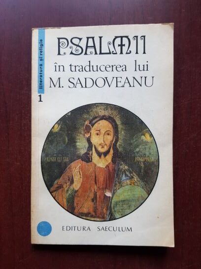 Psalmii in traducerea lui M. Sadoveanu