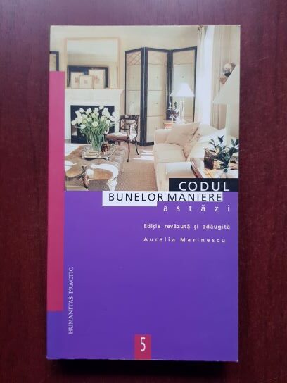 Aurelia Marinescu – Codul bunelor maniere astazi
