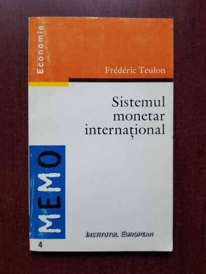 Frederic Teulon – Sistemul monetar international