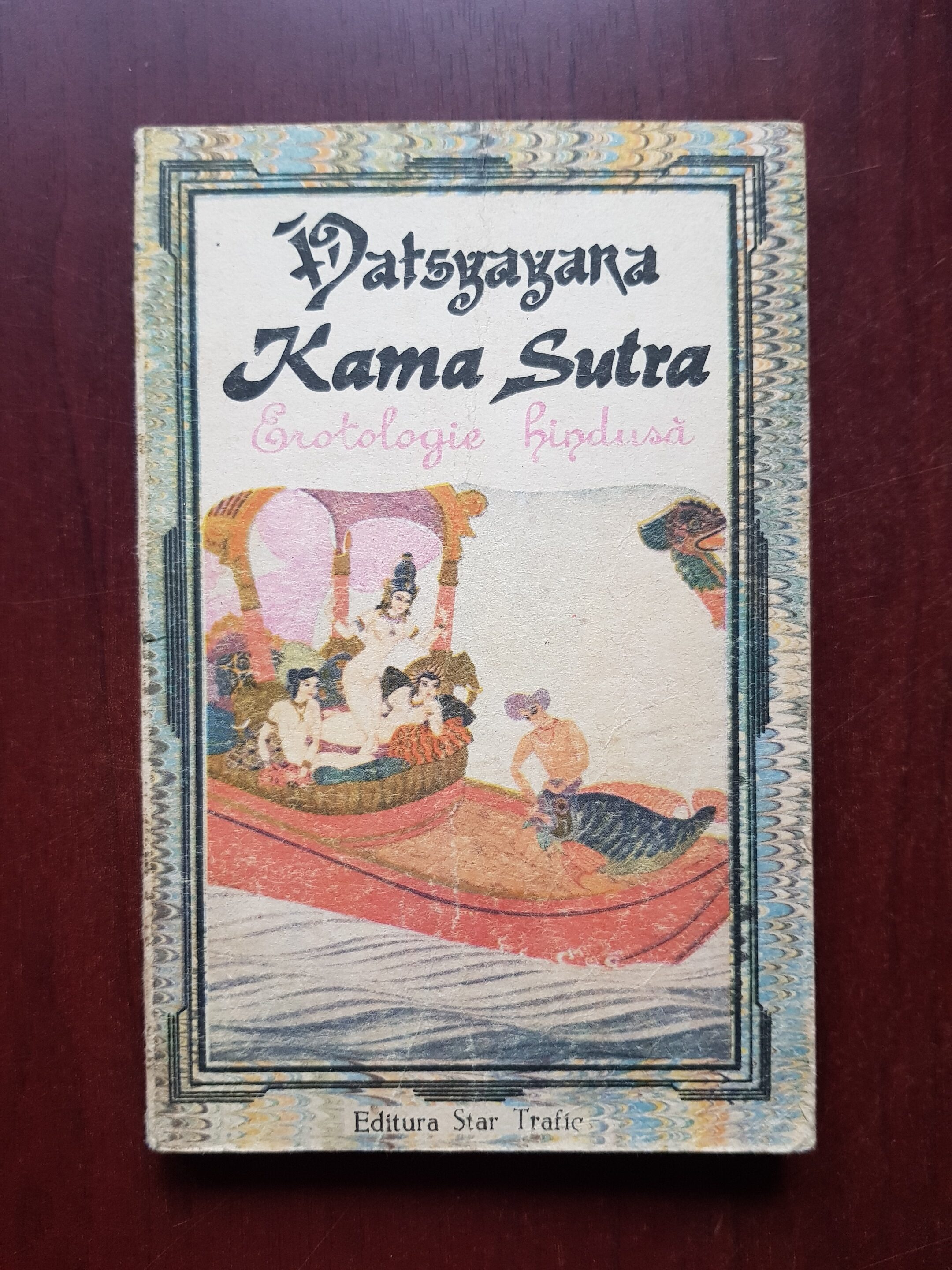 Vatsyayana – Kama Sutra. Erotologie hindusa. Arta hindusa a iubirii fizice