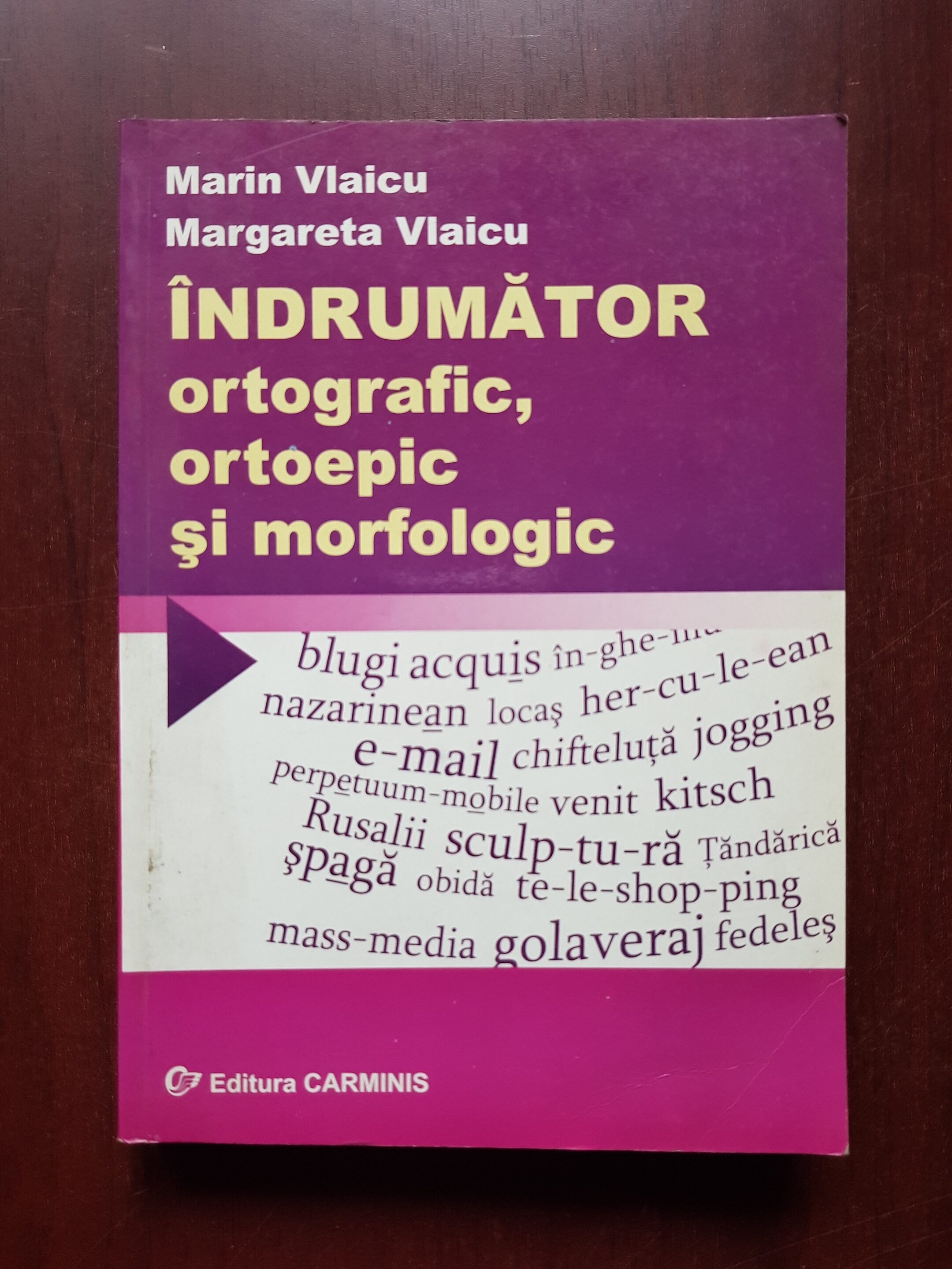 Marin Vlaicu, Margata Vlaicu – Indrumator ortografic, ortoepic si morfologic