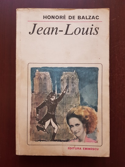 Honore de Balzac – Jean Louis. Copilul renegat
