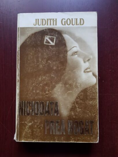 Judith Gould – Niciodata prea bogat