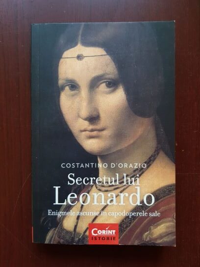 Constantino D'Orazio - Secretul lui Leonardo. Enigmele ascunse in capodoperele sale