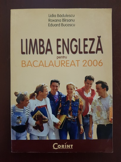 Lidia Badulescu, Roxana Birsanu – Limba engleza pentru bacalaureat 2006