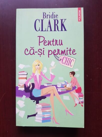 Bridie Clark – Pentru ca-si permite