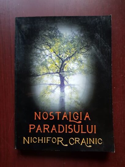 Nichifor Crainic – Nostalgia paradisului
