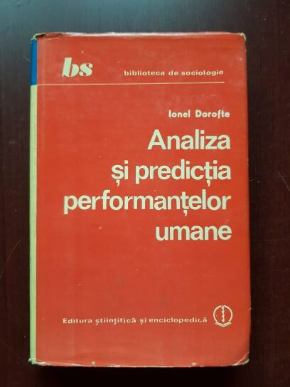 Ionel Dorofte – Analiza si predictia performantelor umane