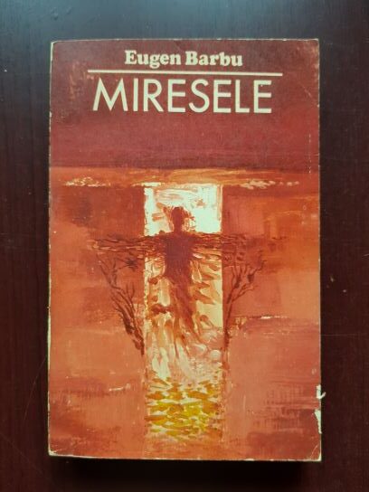 Eugen Barbu – Miresele. Nuvele (1975)