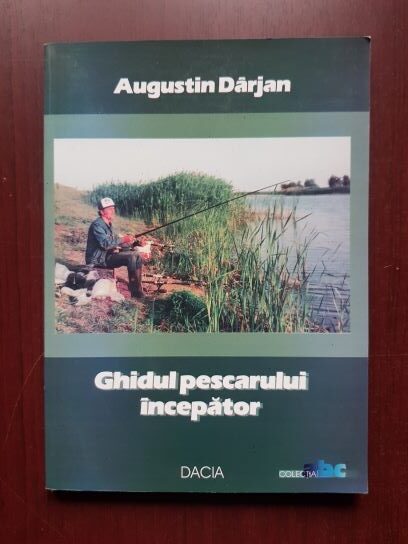 Augustin Darjan – Ghidul pescarului incepator