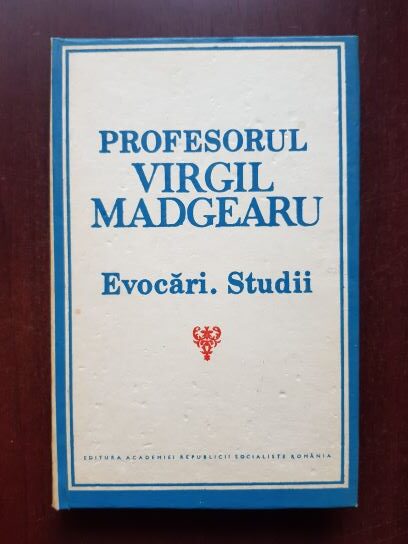 Profesorul Virgil Madgearu. Evocari. Studii