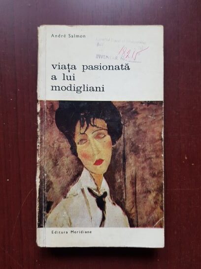 Andre Salmon – Viata pasionata a lui Modigliani