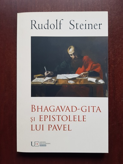 Rudolf Steiner – Bhagavad-Gita si epistolele lui Pavel