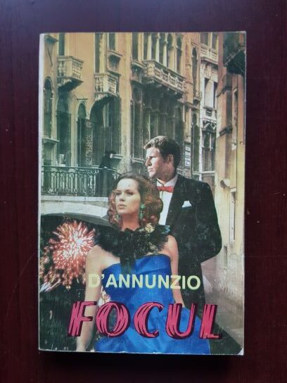 Gabriele D’Annunzio – Focul