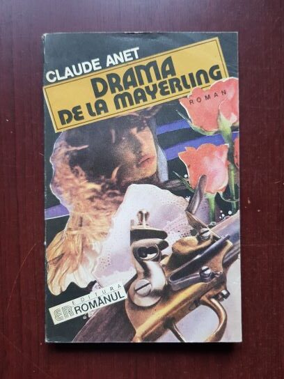 Claude Anet – Drama de la Mayerling