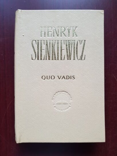 Henryk Sienkiewicz - Quo vadis (1967, editie cartonata)